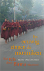 En eeuwig zingen de monniken