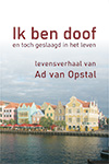 Ik ben doof en toch geslaagd in het leven
