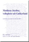 Mattheus Jacobsz, velleploter uit Gulikerland 